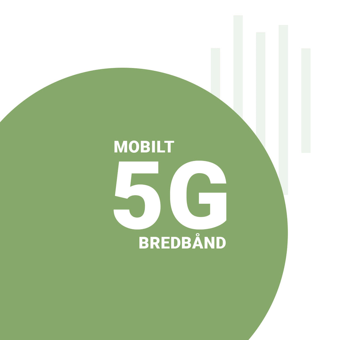 5G / Mobilt bredbånd